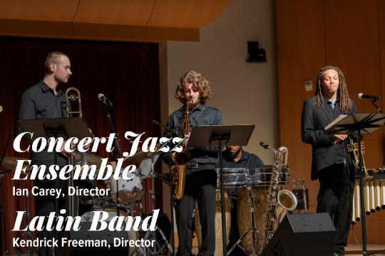 Concert Jazz Ensembles and Latin Band