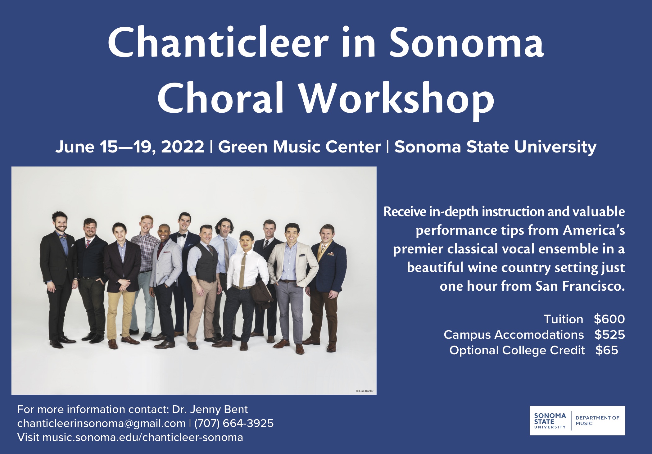 Chanticleer in Sonoma Choral Workshop, June 15–19, 2022, Green Music Center, Sonoma State University, Receive in-depth instruction and valuable performance tips from America's premier classical vocal ensemble in a beautiful wine country setting 