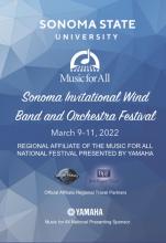 Sonoma State University, Music for all, Sonoma Invitational Wind Band and Orchestra Festival, March 9-11, Regional affiliate of the music for all national festival presented by yamaha, official affiliate regional travel partners, music for all sponsors