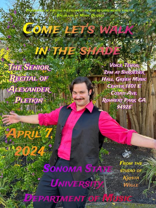 Come Let's Walk in the Shade, Alexander Pletkin senior recital