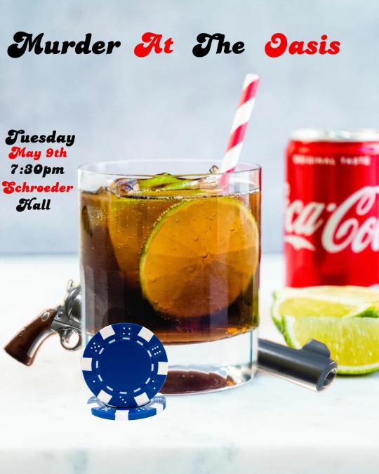 Murder at the Oasis poster with a coca cola, limes, a drink, a poker chip, and a gun